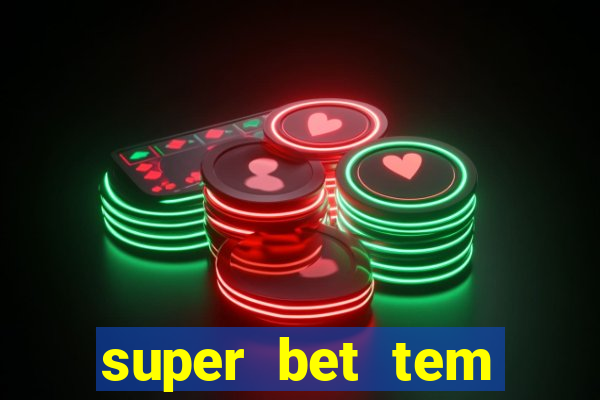 super bet tem pagamento antecipado